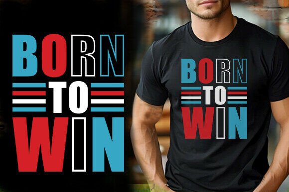 BORN to WIN: A Designer’s Take on Vector Tee Graphics