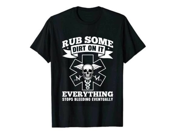 Review: Rub Some Dirt on It Paramedic Design