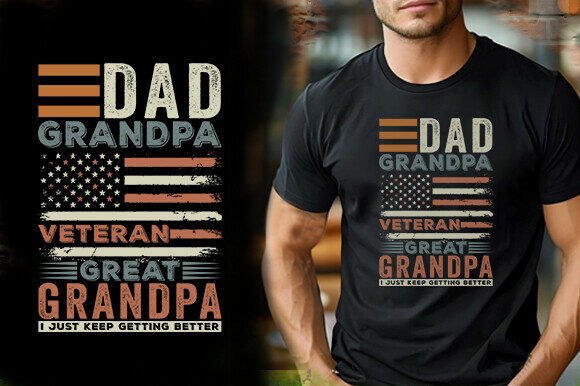 Reviewing the DAD GRANDPA VETERAN GREAT GRANDPA I JUST Design